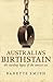 Australia's Birthstain: The...