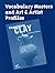 Experience Clay: Vocabulary Masters and Art and Artist Profiles
