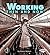 Working Then and Now (First Step Nonfiction: Then and Now)