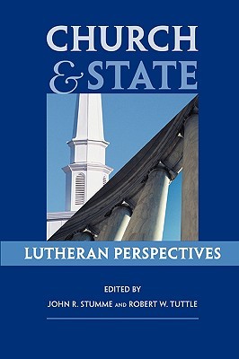 Church and State: Lutheran Perspectives (Paperback)