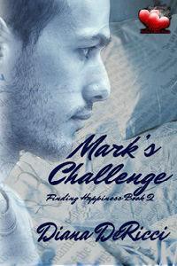 Mark's Challenge (Finding Happiness, #2)