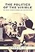 The Politics of the Visible in Asian North American Narratives by Eleanor Ty