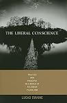 The Liberal Conscience: Politics and Principle in a World of Religious Pluralism