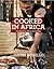 Cooked In Africa by Justin Bonello
