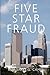 Five Star Fraud