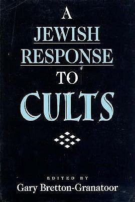 A Jewish Response to Cults (Paperback)