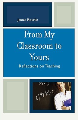 From My Classroom to Yours: Reflections on Teaching (Paperback)
