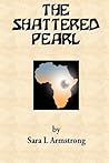 The Shattered Pearl