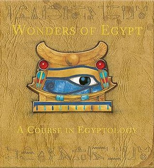 Wonders of Egypt: A Course in Egyptology (Paperback)