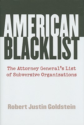 American Blacklist: The Attorney General's List of Subversive Organizations (Hardcover)