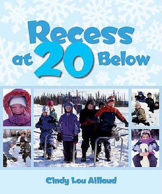 Recess at 20 Below (Hardcover)