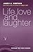 Steve Savage Publishers Limited Life, Love and Laughter Vinta... by James A. Simpson