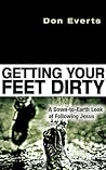 Getting Your Feet Dirty: A Down-to-Earth Look at Following Jesus