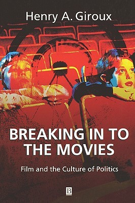 Breaking in to the Movies (Paperback)