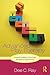 Advanced Play Therapy by Dee C. Ray