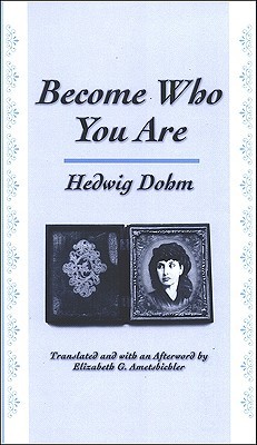 Become Who You Are (Women Writers in Translation)