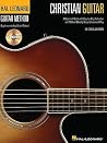 Christian Guitar Beginners Worship Songbook with Online Audio | Step-by-Step Guitar Lessons with Chords, Tabs, and Strumming Patterns | Play 18 Popular Praise and Worship Songs for Church Christian Guitar Beginners Worship Songbook with Online Audio | Step-by-Step Guitar Lessons with Chords, Tabs, and Strumming Patterns | Play 18 Popular Praise and Worship Songs for Church