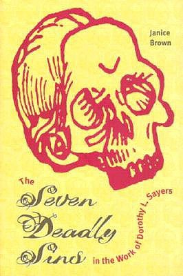 The Seven Deadly Sins in the Work of Dorothy L. Sayers (Asce Manuals and Reports on)