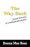 The Way Back: Inside the Mind of a Multiple Personality The Way Back: Inside the Mind of a Multiple Personality
