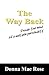The Way Back by Donna Mae Rose