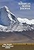 The American Alpine Journal 2007: The World's Most Significant Climbs
