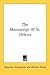 The Manuscript of St. Helena by Napoléon Bonaparte