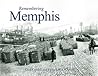 Remembering Memphis