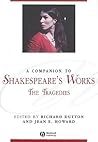 A Companion to Shakespeare's Works, Volume 1 by Richard Dutton