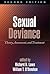 Sexual Deviance: Theory, Assessment, and Treatment