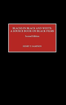 Blacks in Black and White: A Source Book on Black Films (Hardcover)