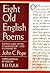 Eight Old English Poems by John C. Pope, Editor