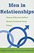 Men in Relationships: A New Look from a Life Course Perspective (SPRINGER SERIES: FOCUS ON MEN)