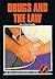 Drugs and the Law by Janet Grosshandler