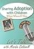 Sharing Adoption With Child...