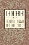 The Feminist Thought of Sarah Grimké