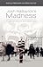 Josh Halliwick's Madness: A Lighthearted Look at Schizophrenia