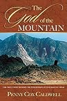 God Of The Mountain: True Story Behind The Discoveries Of Real Mt Sinai God Of The Mountain: True Story Behind The Discoveries Of Real Mt Sinai