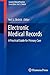 Electronic Medical Records: A Practical Guide for Primary Care (Current Clinical Practice)