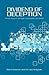 Dividend Of Deception: A True story of betrayal, manipulation and greed