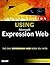Special Edition Using Microsoft Expression Web by Jim Cheshire