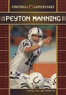 Peyton Manning (Football Superstars)