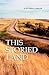 This Storied Land: A Montana Memoir