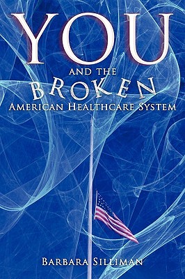 You and the Broken American Healthcare System (Paperback)
