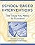 School-Based Interventions: The Tools You Need To Succeed
