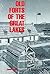 Old Forts of the Great Lakes: Sentinels in the Wilderness