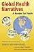 Global Health Narratives: A...