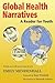 Global Health Narratives: A Reader for Youth