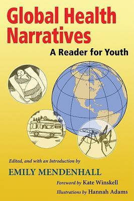 Global Health Narratives: A Reader for Youth (Paperback)