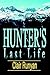 Hunter's Last Life by Clair Runyan