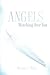 Angels Watching Over You by Devan C. Mair